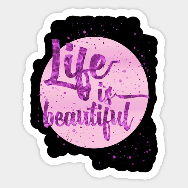 Life is beautiful Sticker by LebensART